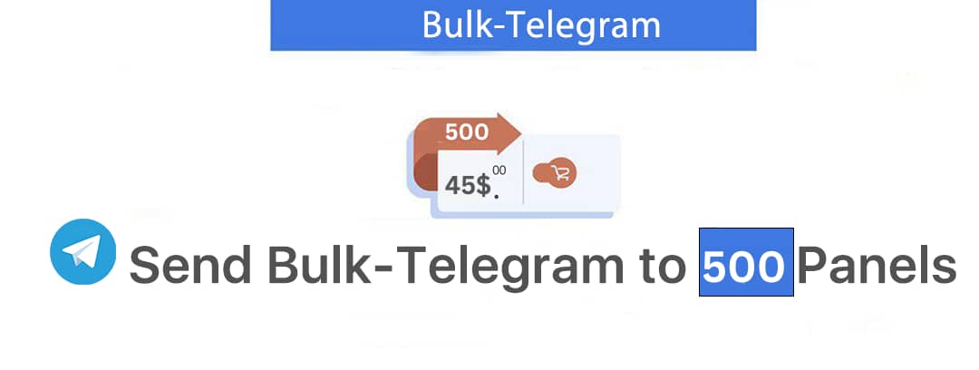 Bulk-Telegram - 500 Panels