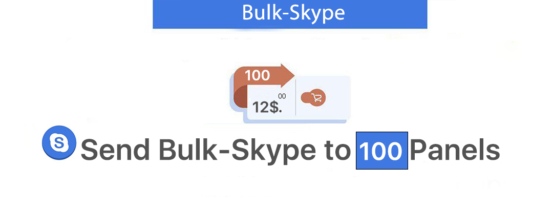 Bulk-Skype - 100 Panels